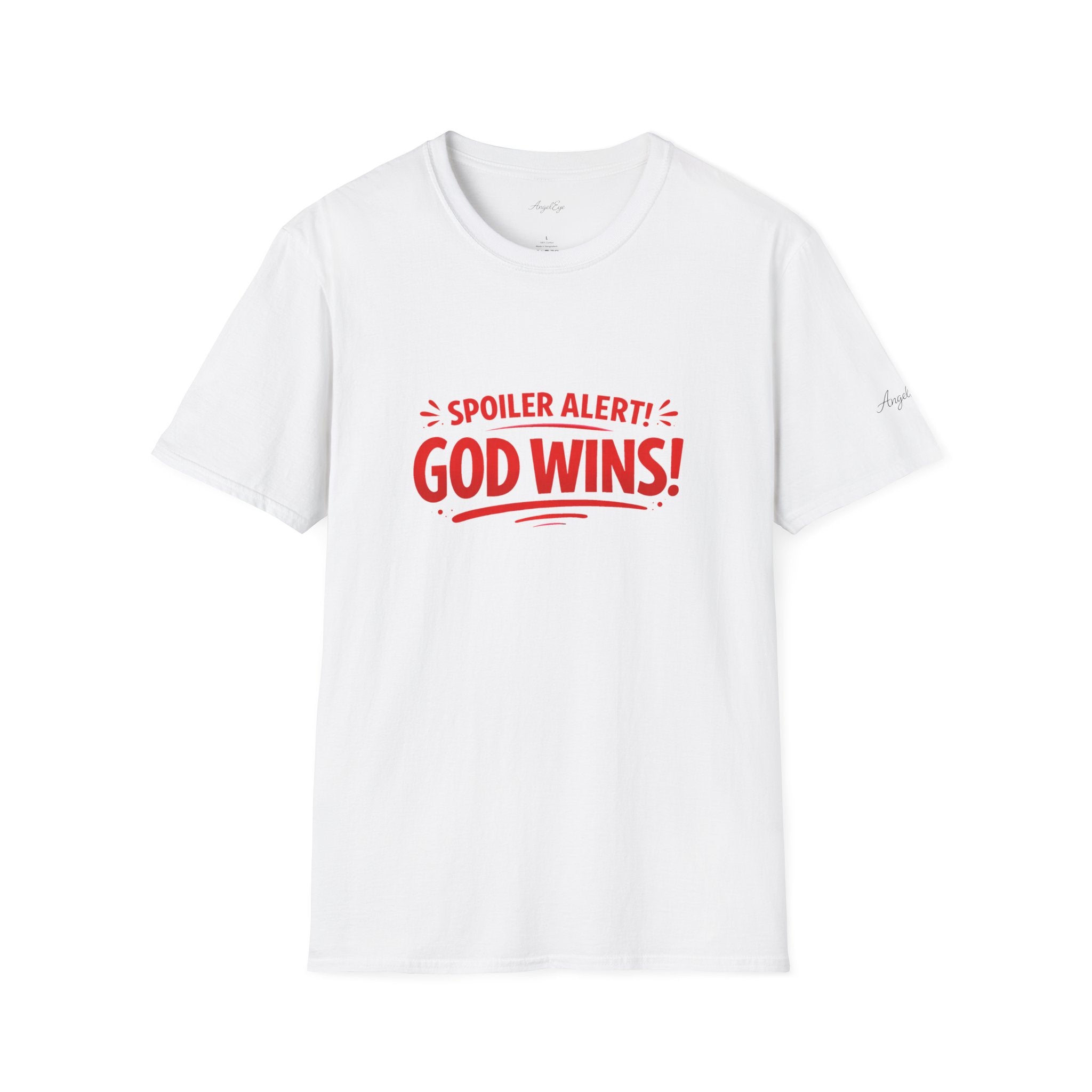 God Wins T-Shirt