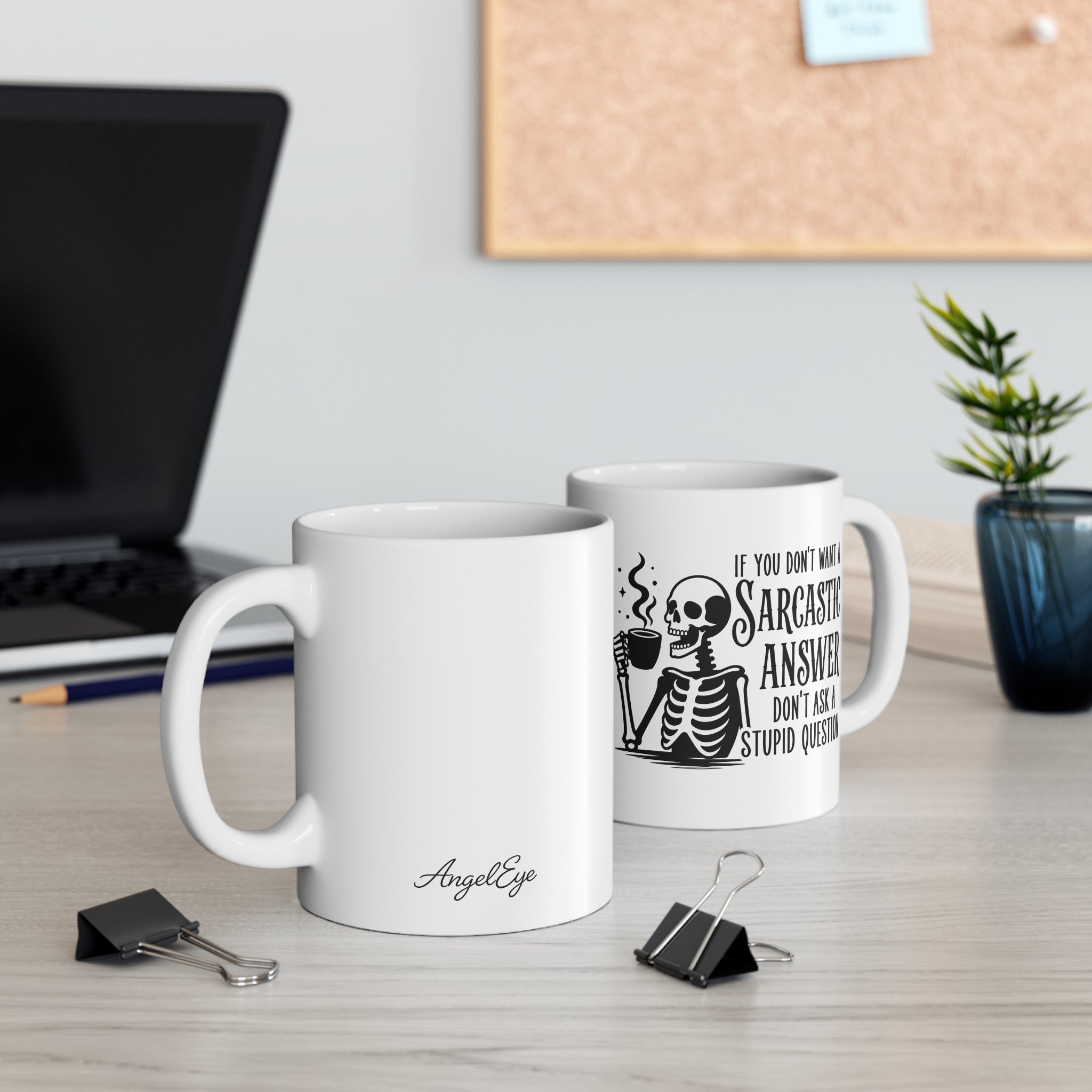 Sarcastic Skeleton Coffee Mug