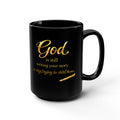 "God is still writing your story" Gold Script Mug