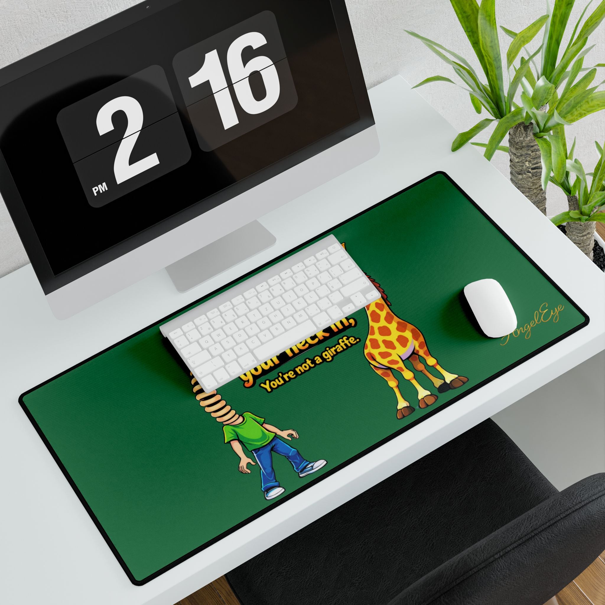 Desk Mat — "Wind Your Neck In, You're Not a Giraffe" Funny Office Mouse Pad
