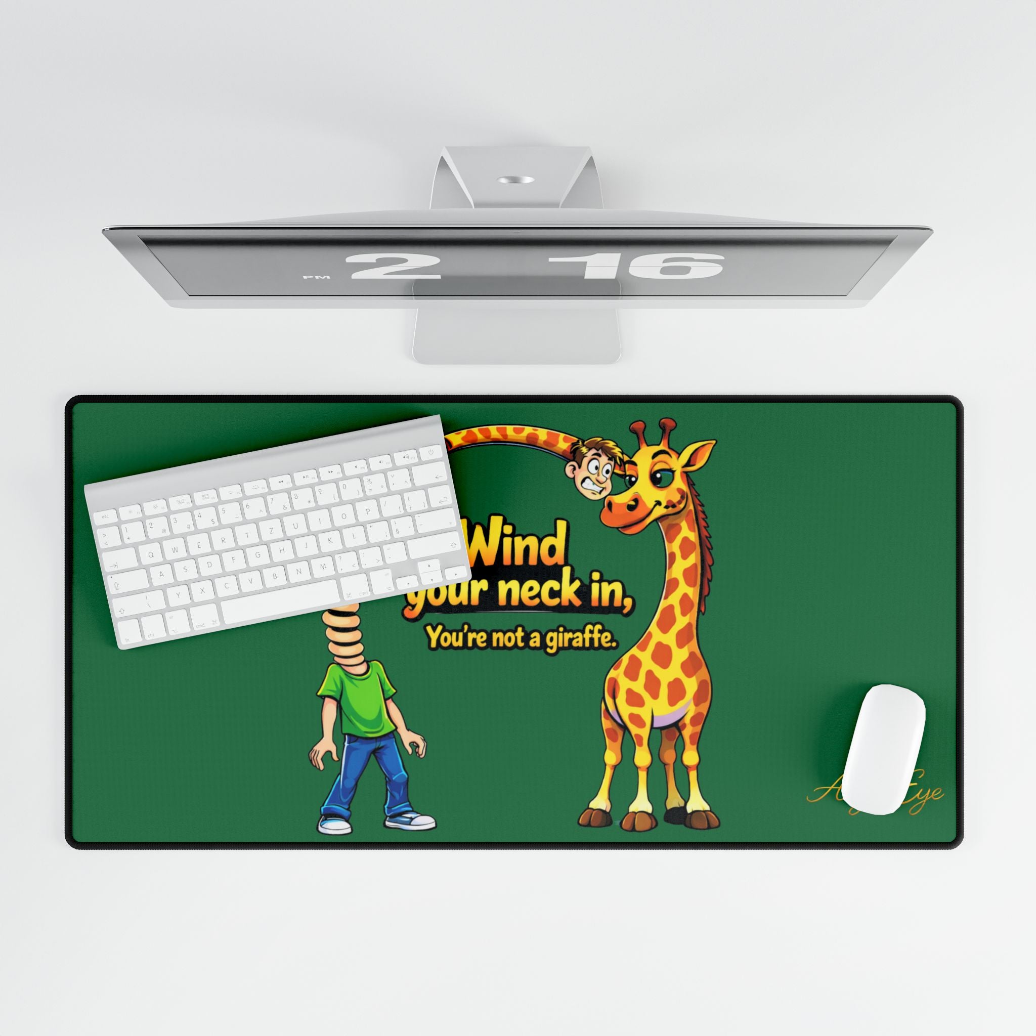 Desk Mat — "Wind Your Neck In, You're Not a Giraffe" Funny Office Mouse Pad